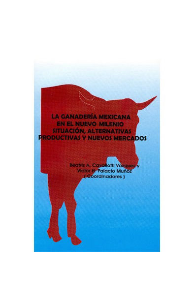 2003-La ganadería mexicana en el nuevo milenio.