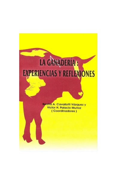 2004-La ganadería: experiencias y reflexiones.