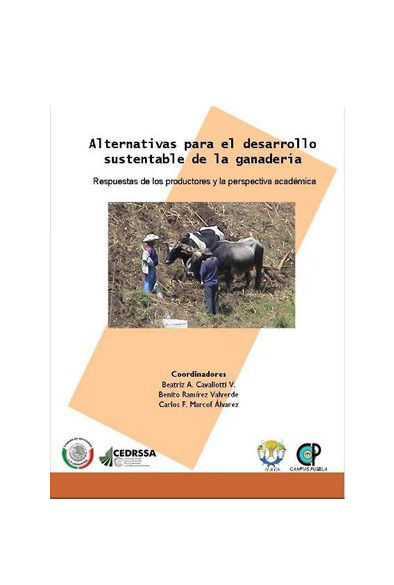2007-Alternativas para el desarrollo sustentable de la ganadería. 