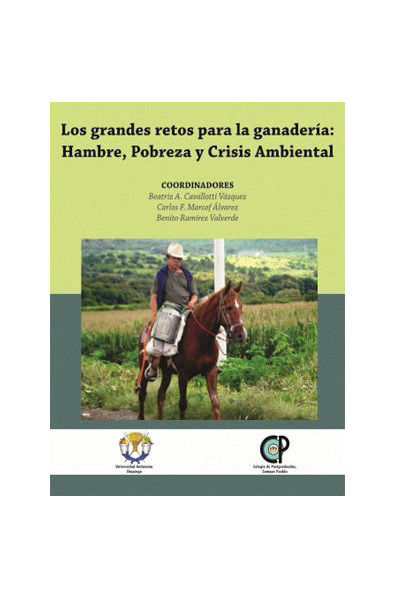 2010-Los grandes retos para la ganadería: hambre, pobreza y crisis alimentaria.