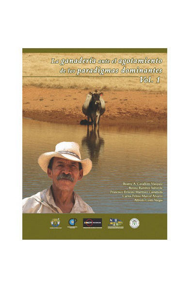 2011-La ganadería ante el agotamiento de los paradigmas dominantes. Vol 1