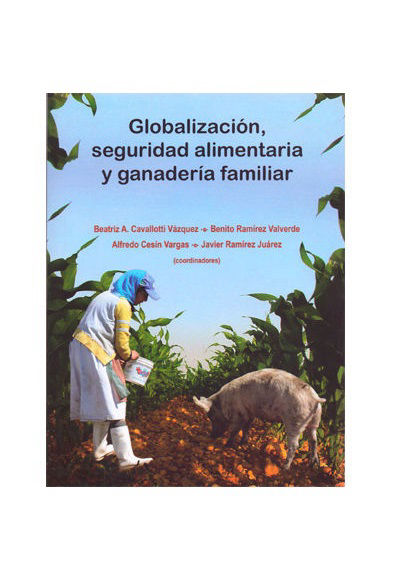 2017-Globalización, seguridad alimentaria y ganadería familiar.